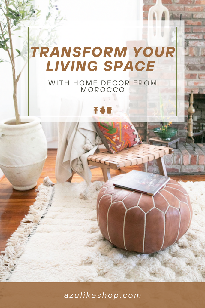 Transform Your Living Space with Home Decor from Morocco