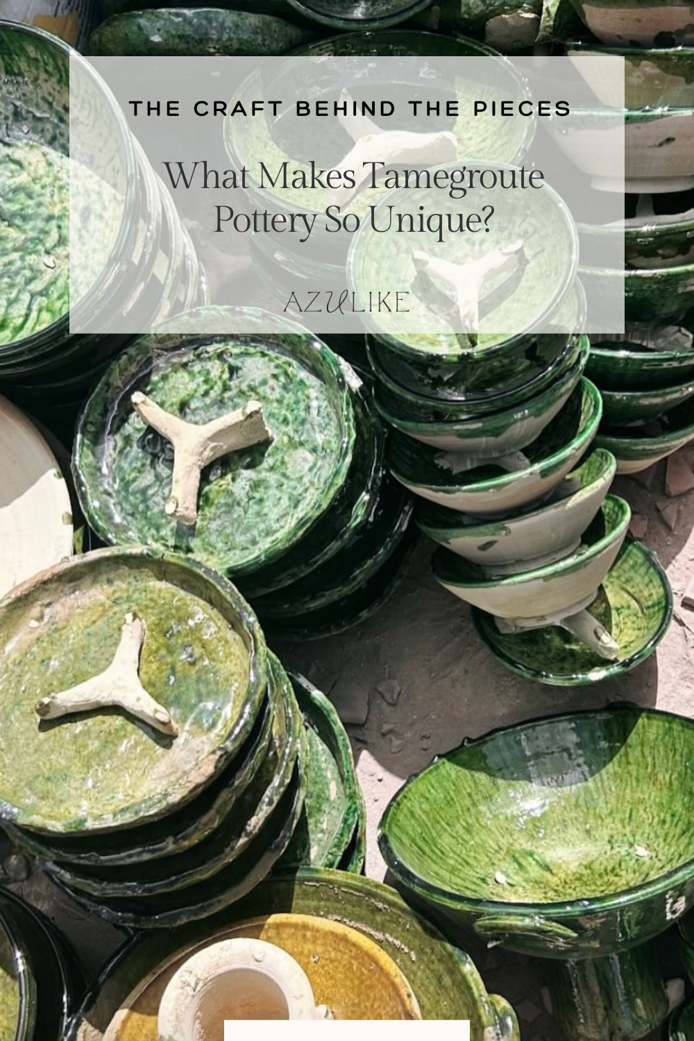 What Makes Tamegroute Pottery so Unique?